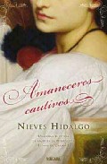 Amaneceres cautivos, de Nieves Hidalgo